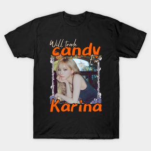 Will Trade Candy For Karina Aespa T-Shirt